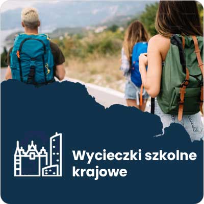 Wycieczki szkolne krajowe