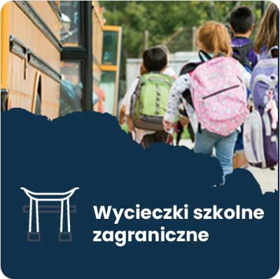 Wycieczki szkolne zagraniczne